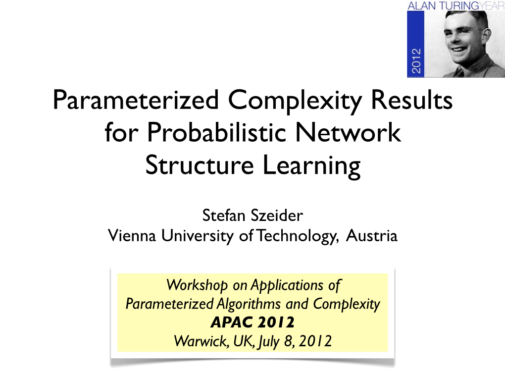 Parameterized Complexity Results for Probabilistic Network Structure Learning