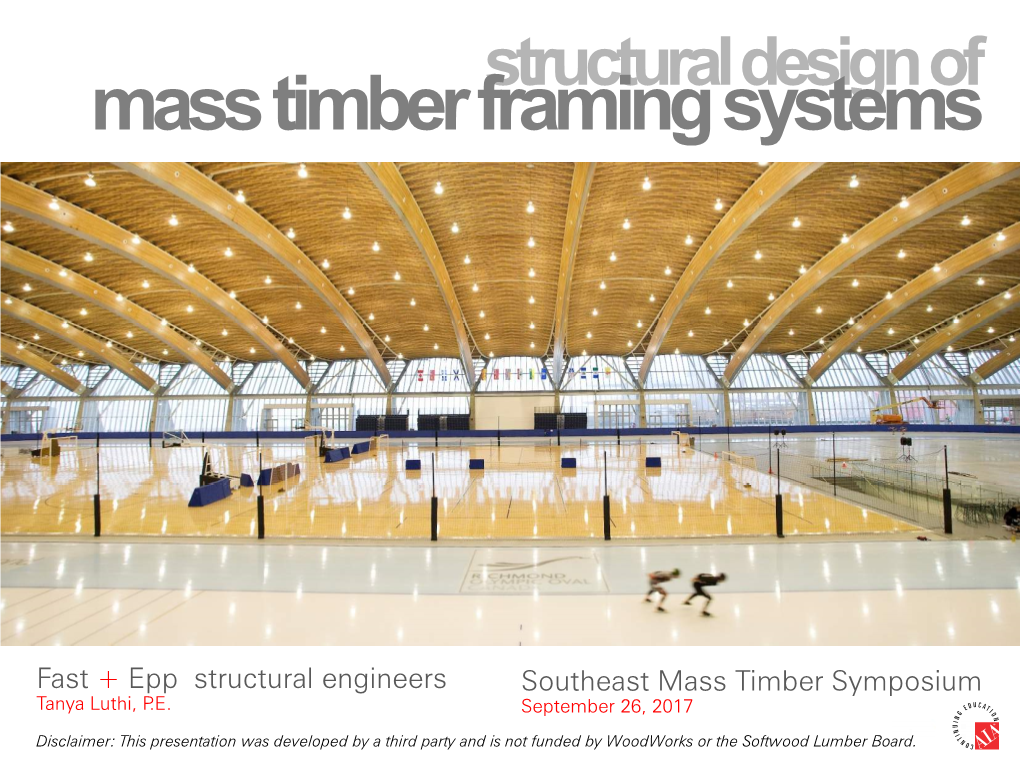 Structural Design of Mass Timber Framing Systems