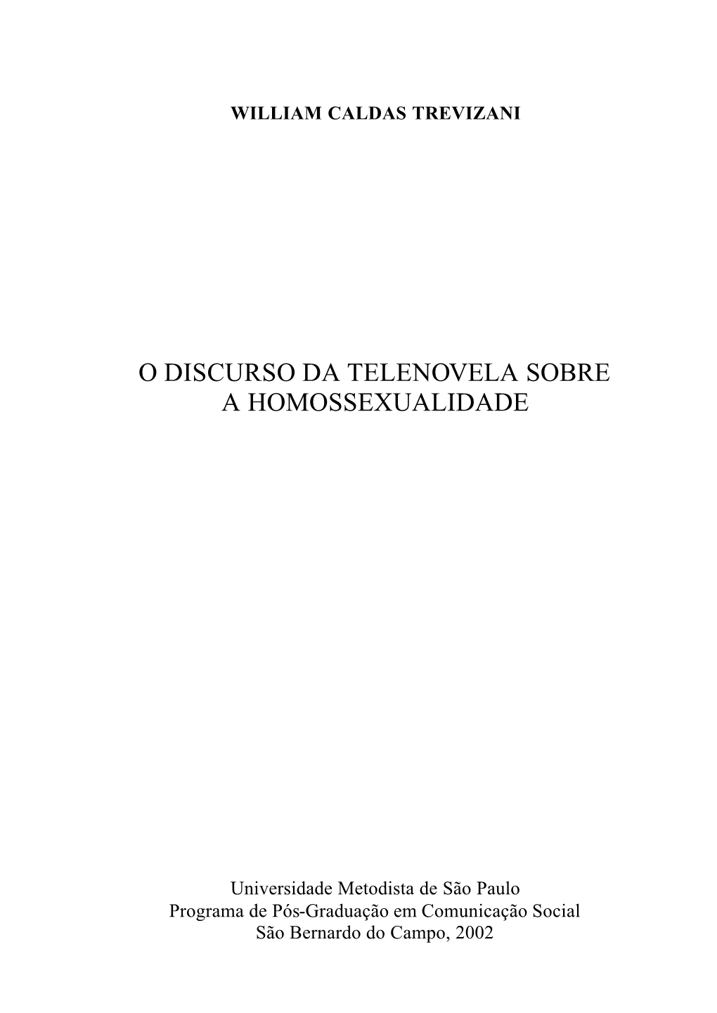 Dissertação O DISCURSO DA TELENOVELA SOBRE A