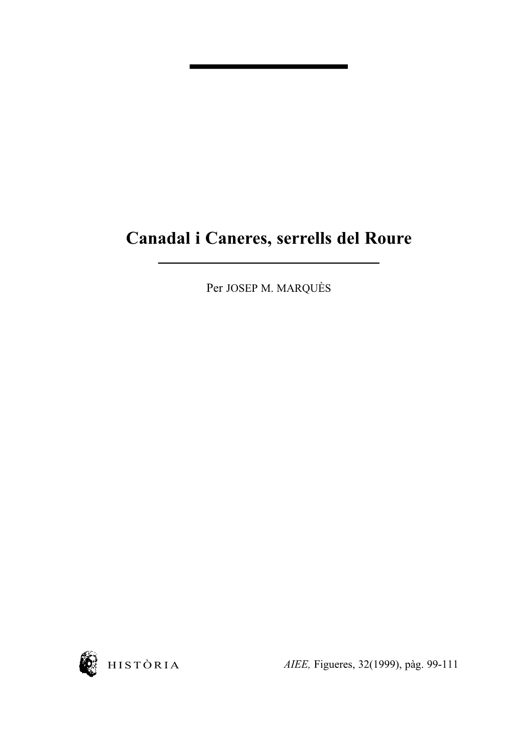 Canadal I Caneres, Serrells Del Roure