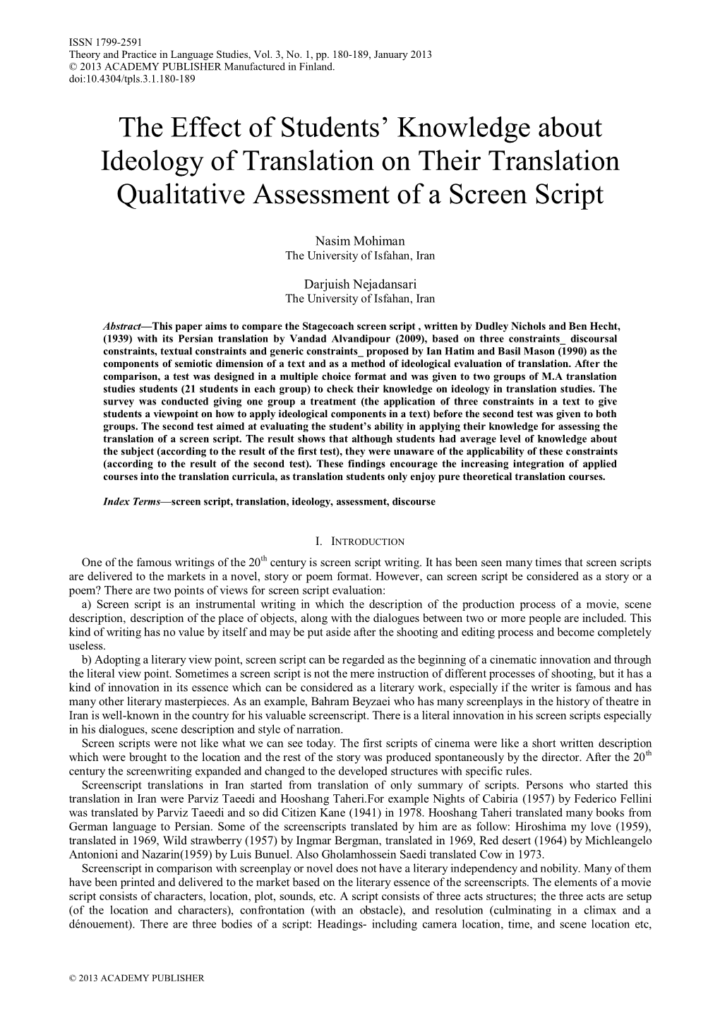 The Effect of Students‟ Knowledge About Ideology of Translation on Their Translation Qualitative Assessment of a Screen Script