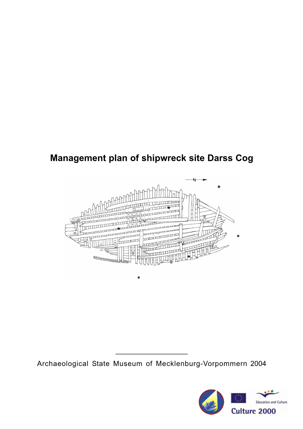 Management Plan of Shipwreck Site Darss Cog