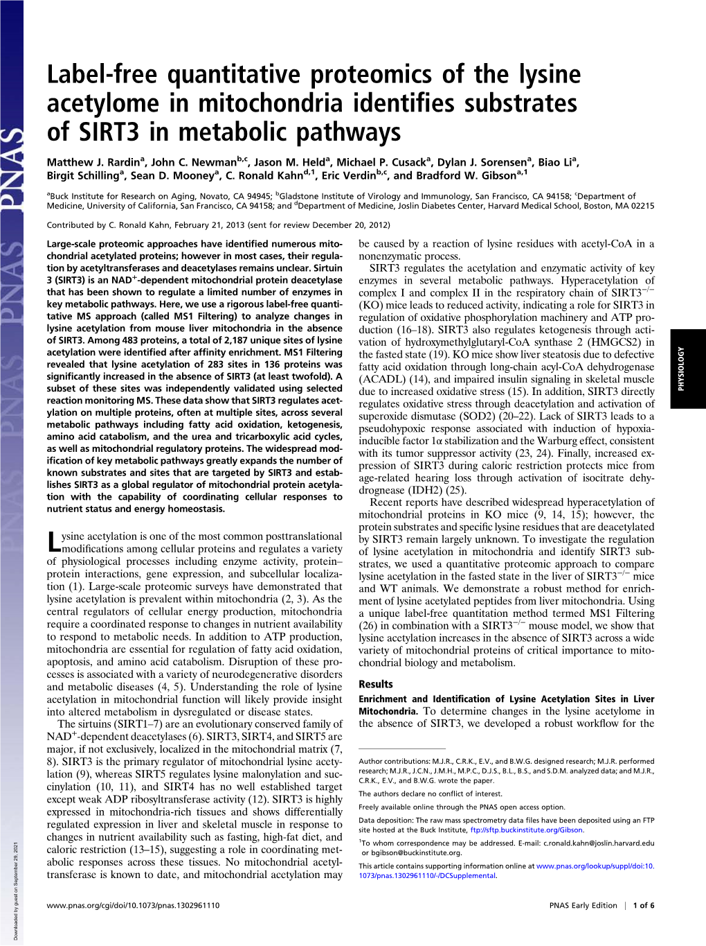 Label-Free Quantitative Proteomics of the Lysine Acetylome in Mitochondria Identiﬁes Substrates of SIRT3 in Metabolic Pathways