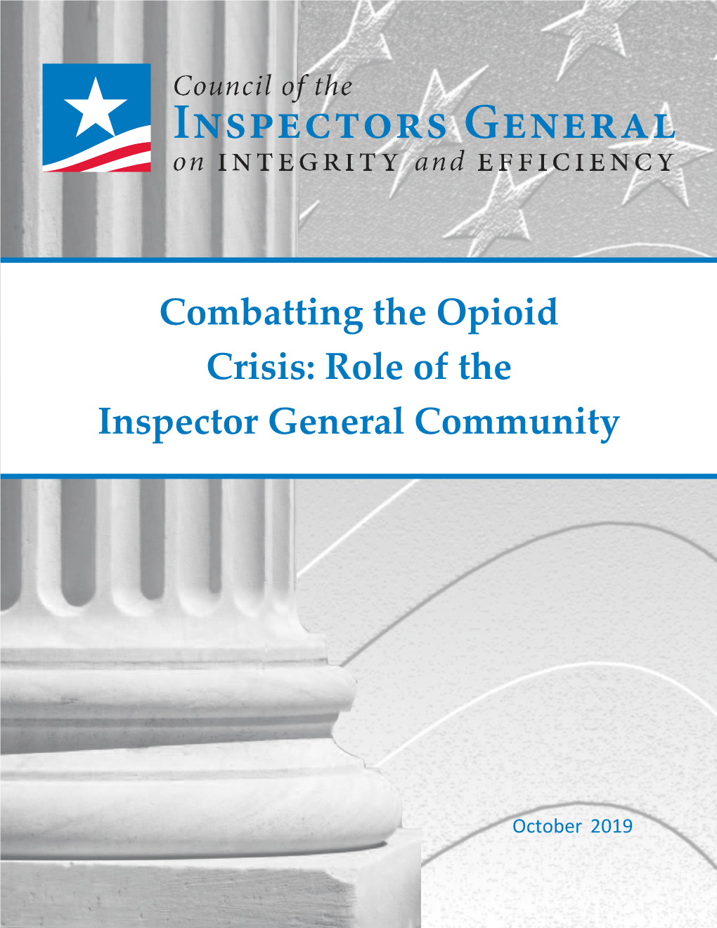 Combatting the Opioid Crisis: Role of the Inspector General Community