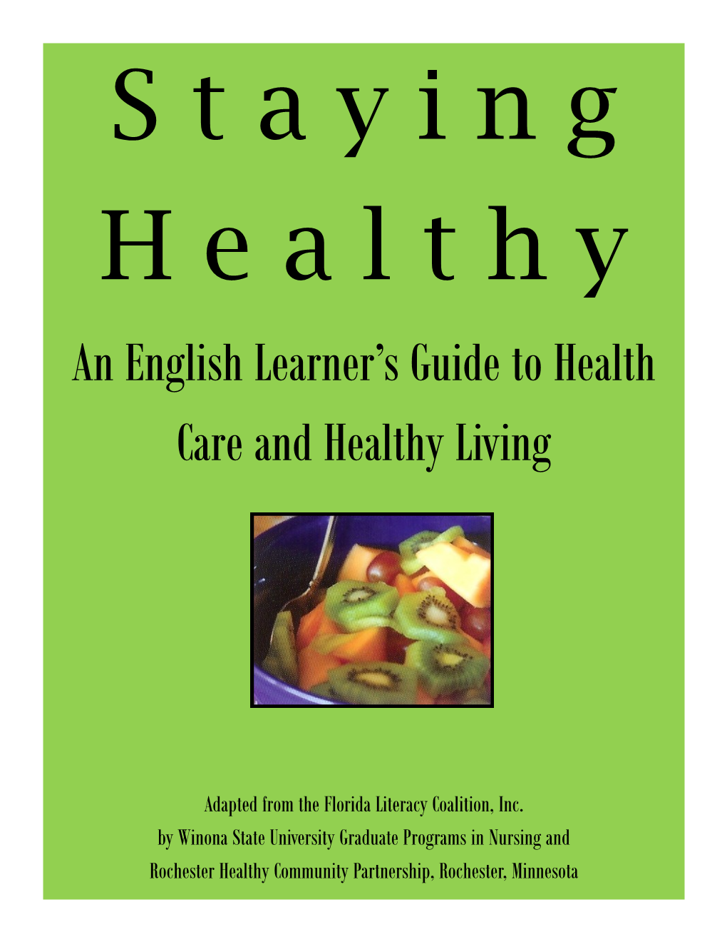 An English Learner's Guide to Health Care and Healthy Living
