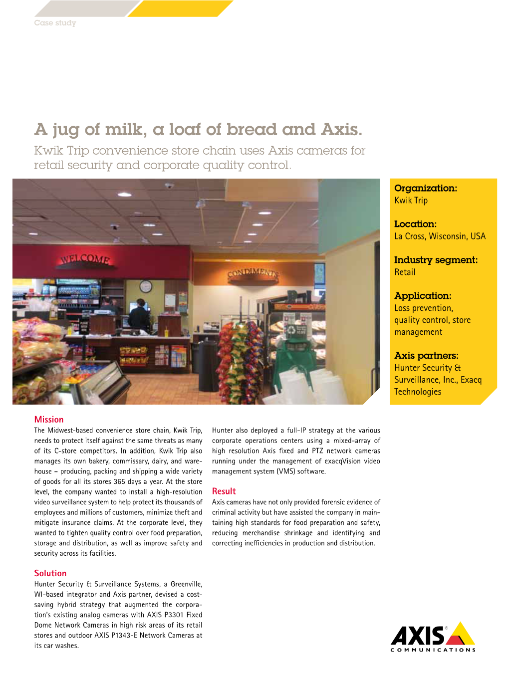 A Jug of Milk, a Loaf of Bread and Axis. Kwik Trip Convenience Store Chain Uses Axis Cameras for Retail Security and Corporate Quality Control