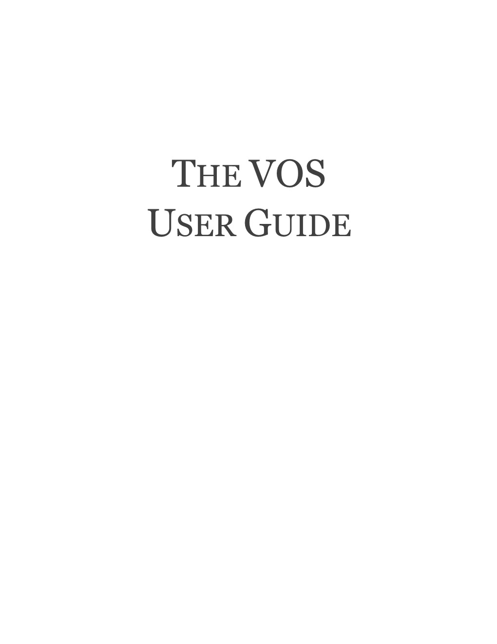 The Vos User Guide