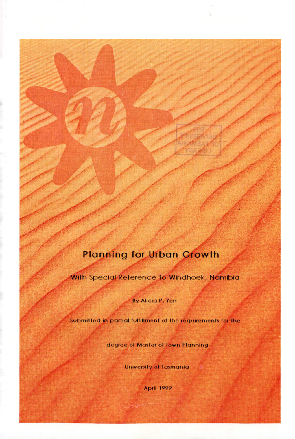 Planning for Urban Growth : with Special Reference to Windhoek