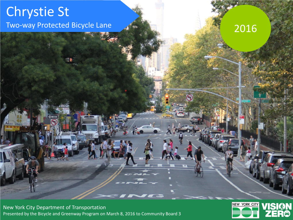 Chrystie St Two-Way Protected Bicycle Lane Month2016 Year