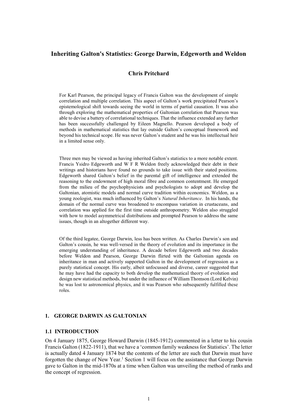 Inheriting Galton's Statistics: George Darwin, Edgeworth and Weldon