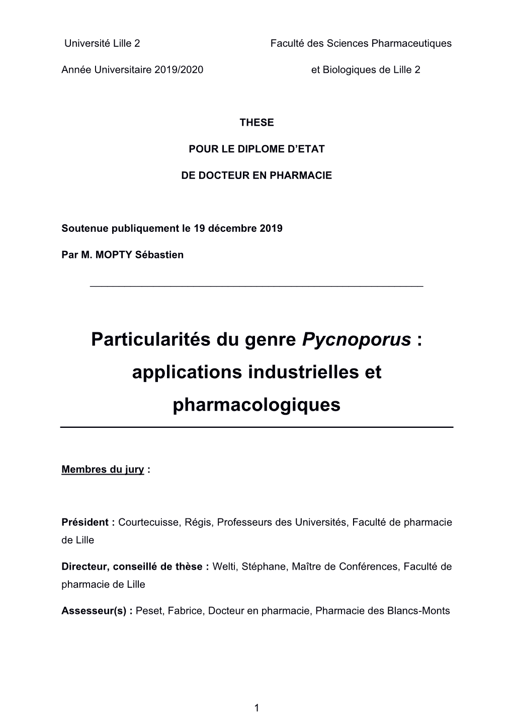 Particularités Du Genre Pycnoporus : Applications Industrielles Et Pharmacologiques