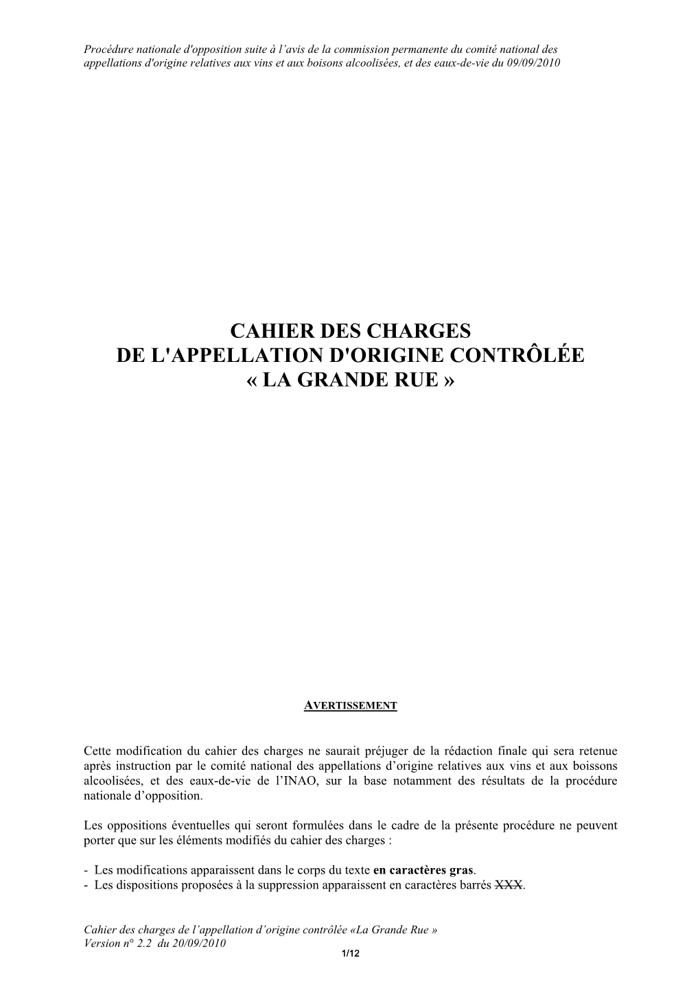 Cahier Des Charges De L'appellation D'origine Contrôlée « La Grande Rue »