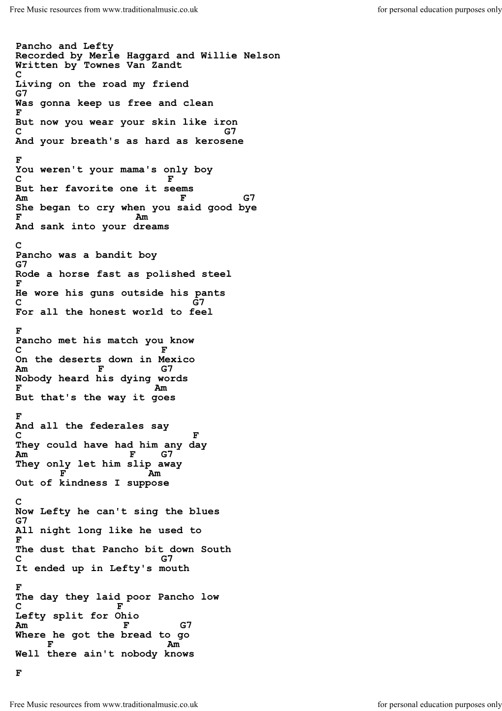 Pancho and Lefty Recorded by Merle Haggard and Willie Nelson Written by Townes Van Zandt C Living on the Road My Friend G7 Was G