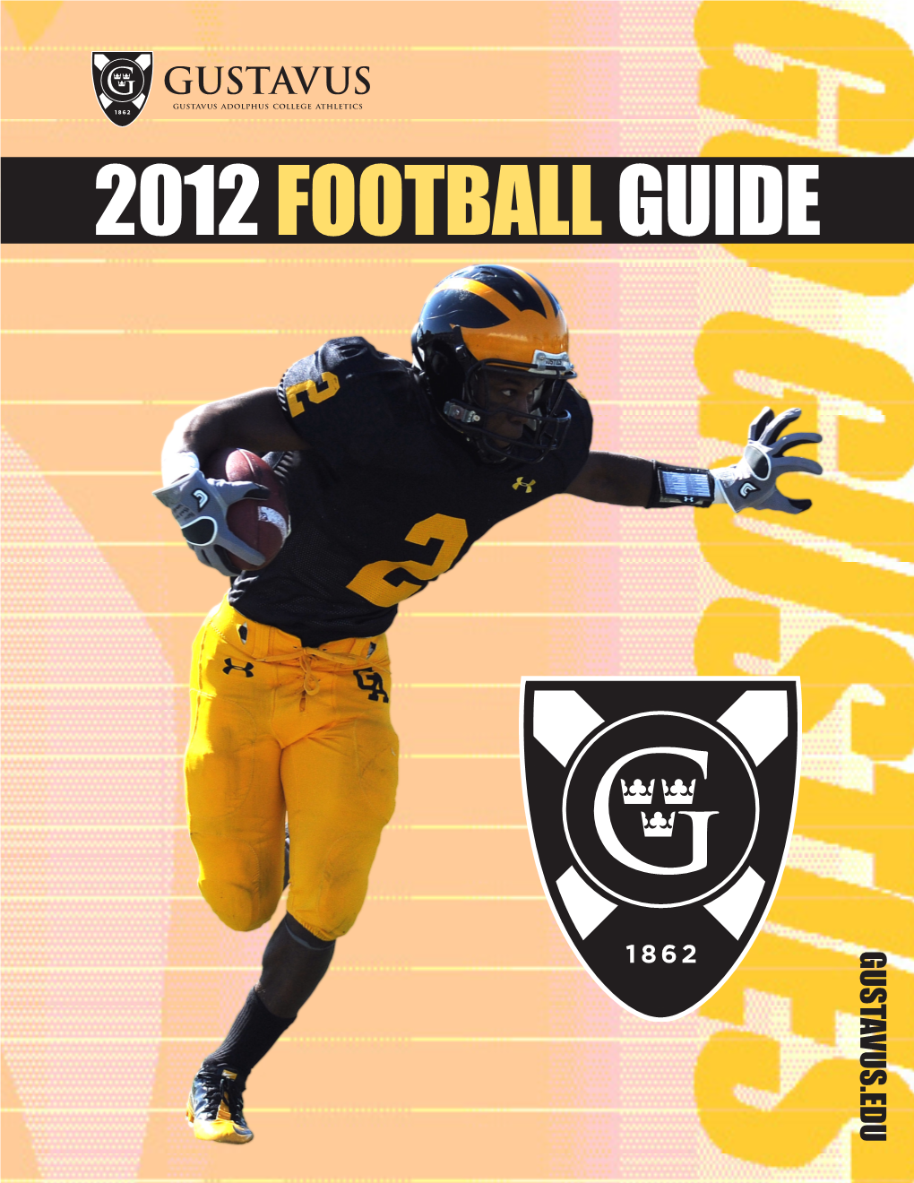 2012 Football Guide Gustavus.Edu About Gustavus Adolphus College