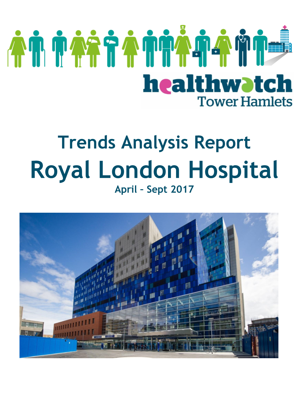 Royal London Hospital April – Sept 2017