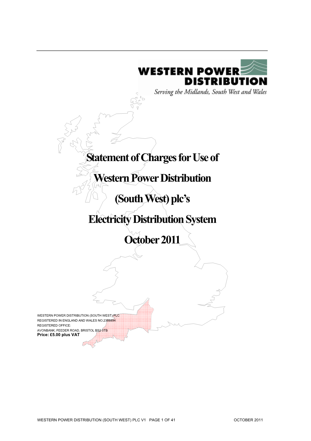 Statement of Charges for Use of Western Power Distribution (South West) Plc’S Electricity Distribution System October 2011