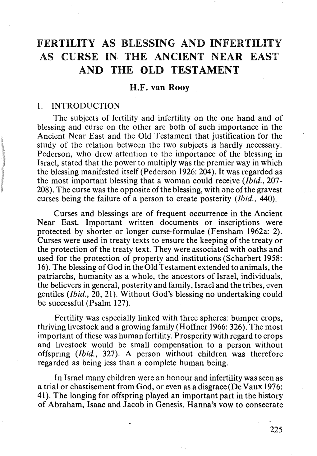 Fertility As Blessing and Infertility As Curse in the Ancient Near East and the Old Testament H.F