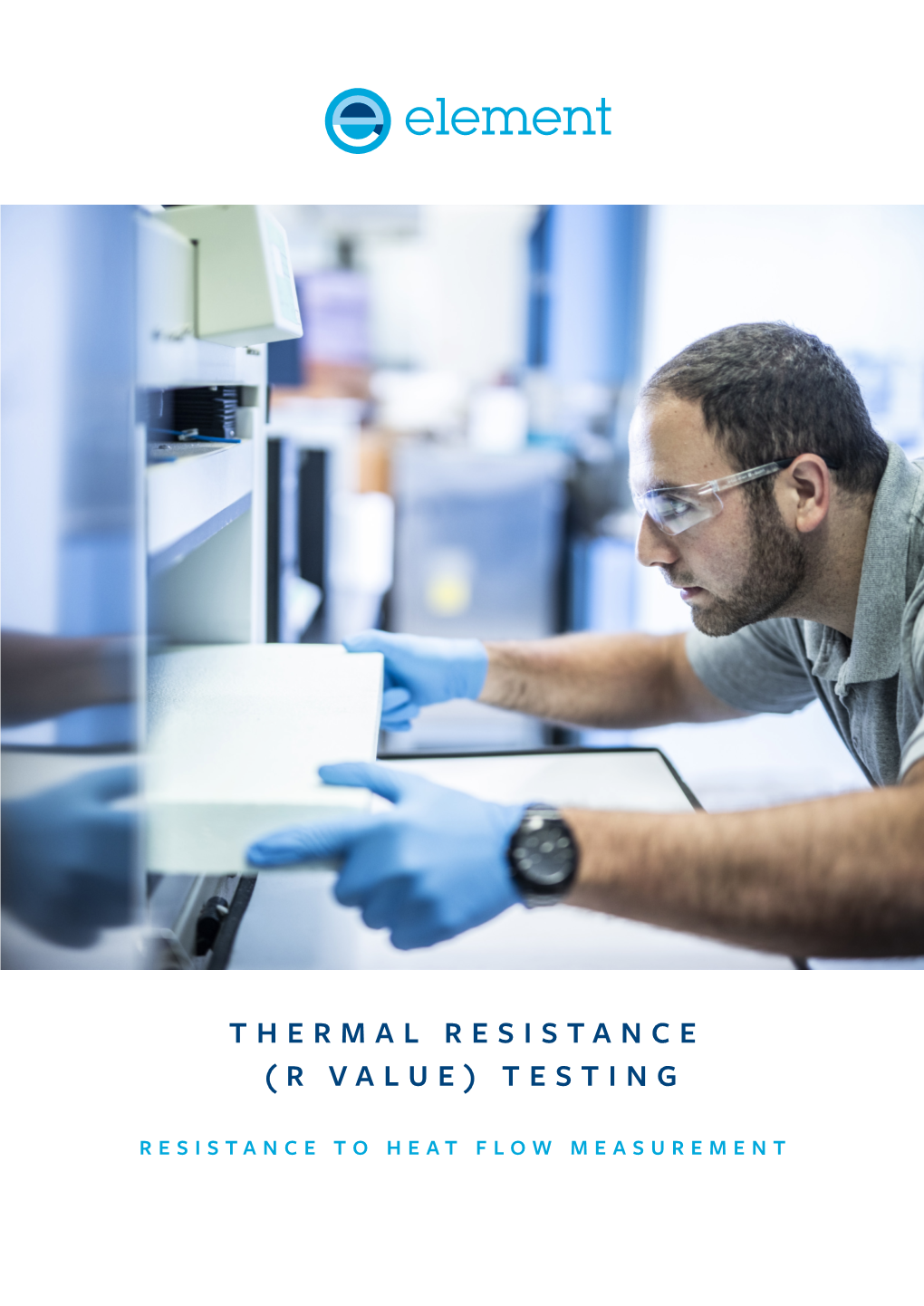 Thermal Resistance (R Value) Testing