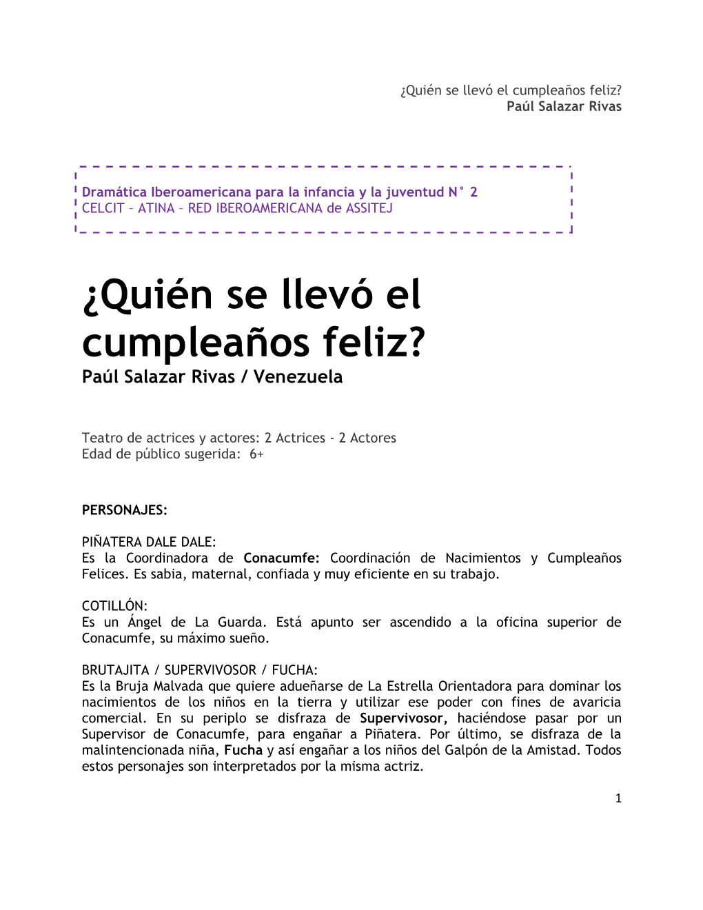 ¿Quién Se Llevó El Cumpleaños Feliz? Paúl Salazar Rivas