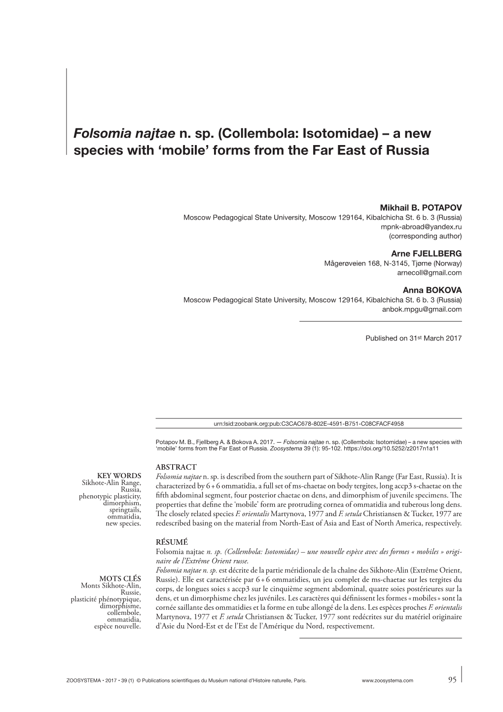 Folsomia Najtae N. Sp. (Collembola: Isotomidae) – a New Species with ‘Mobile’ Forms from the Far East of Russia