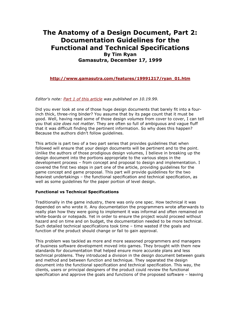 The Anatomy of a Design Document, Part 2: Documentation Guidelines for the Functional and Technical Specifications by Tim Ryan Gamasutra, December 17, 1999