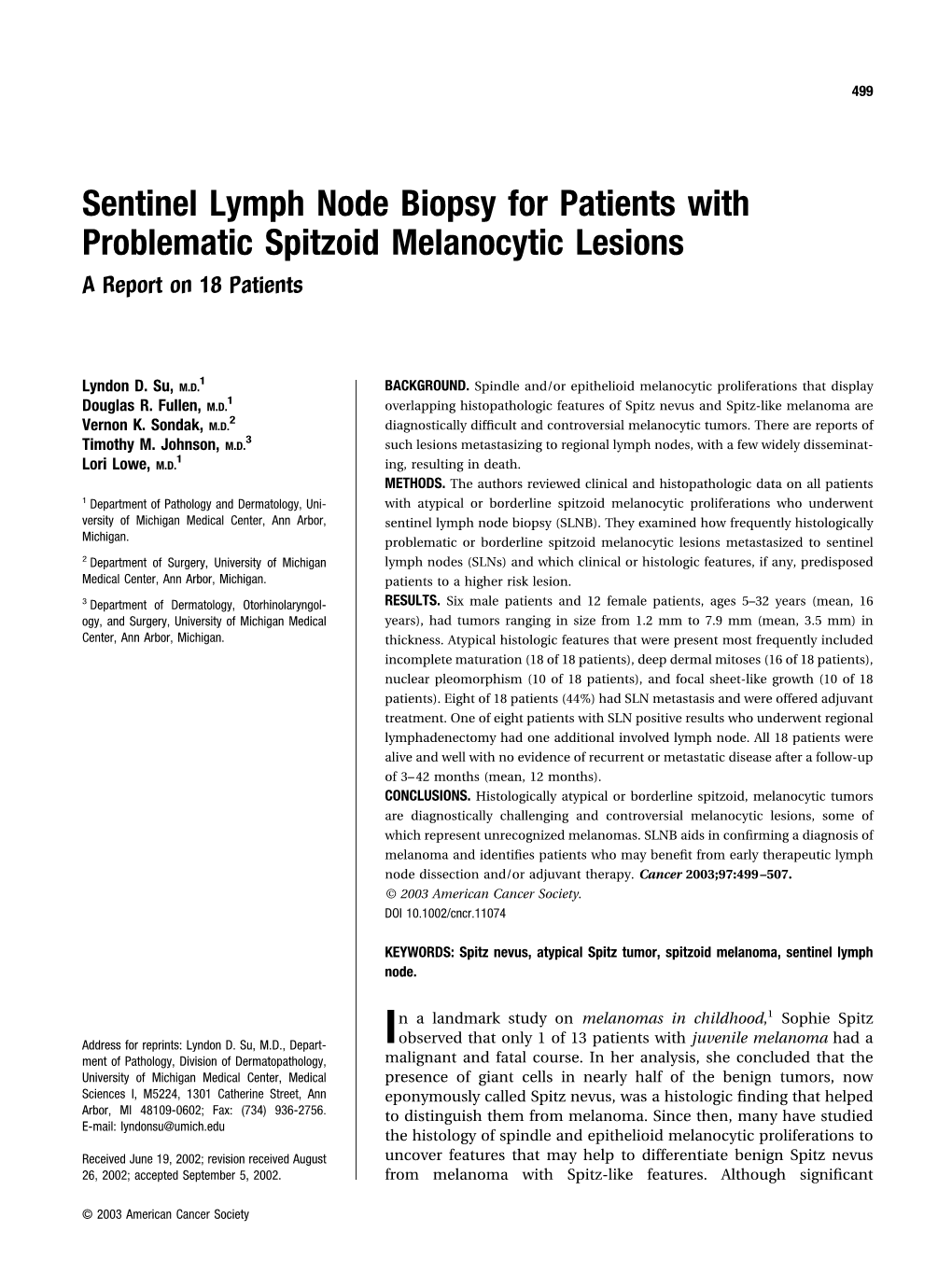 Sentinel Lymph Node Biopsy for Patients with Problematic Spitzoid Melanocytic Lesions a Report on 18 Patients