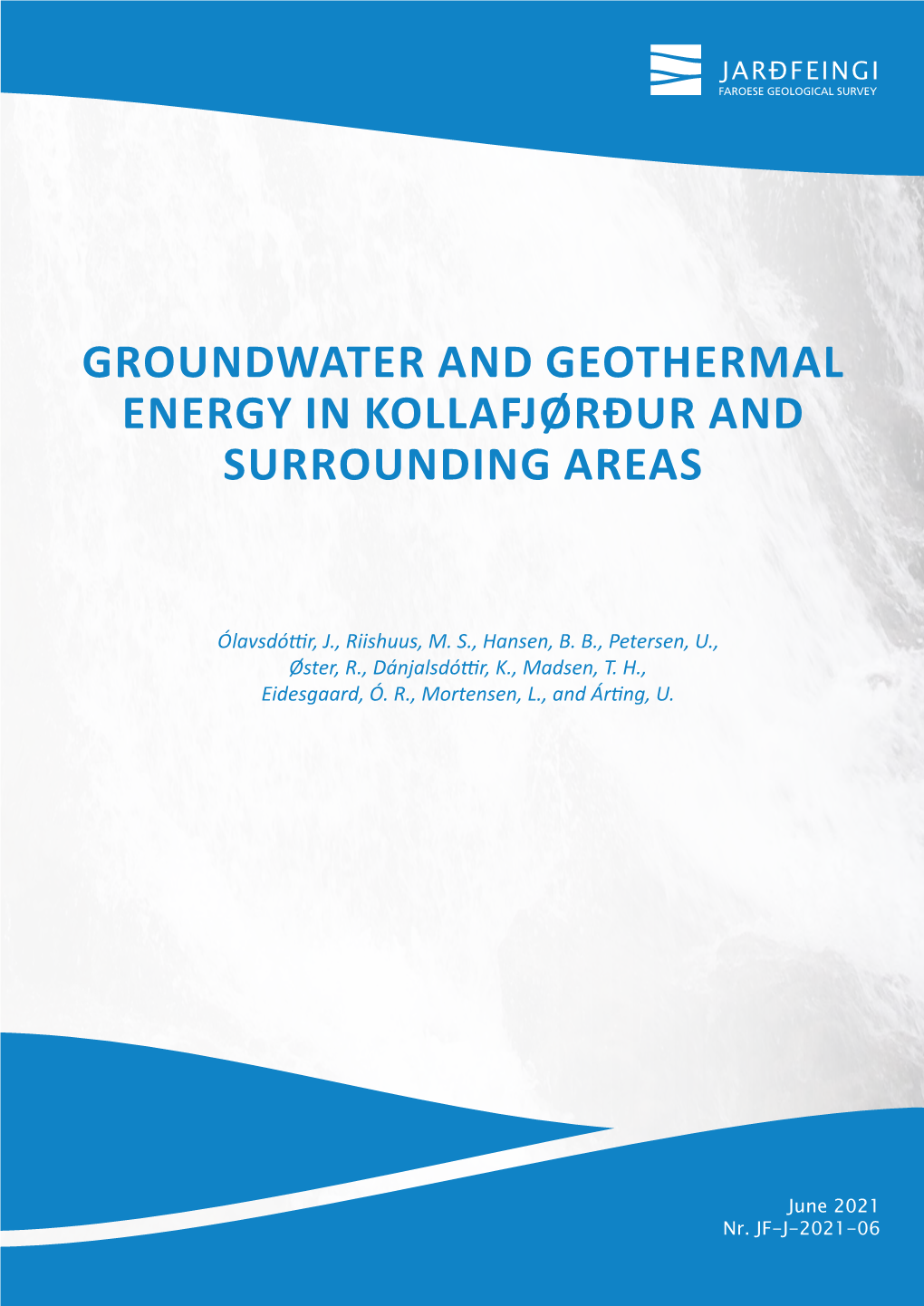 Groundwater and Geothermal Energy in Kollafjørður and Surrounding Areas