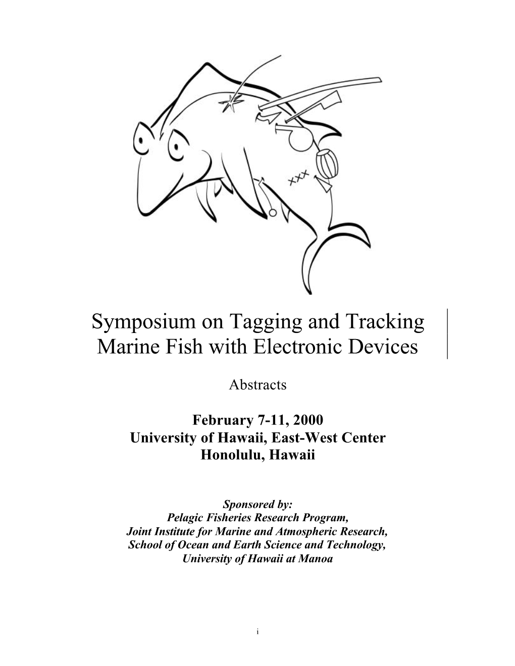 Symposium on Tagging and Tracking Marine Fish with Electronic Devices