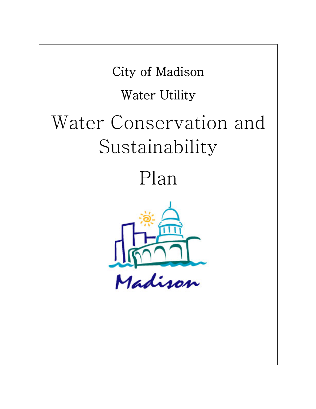 Water Conservation and Sustainability Plan