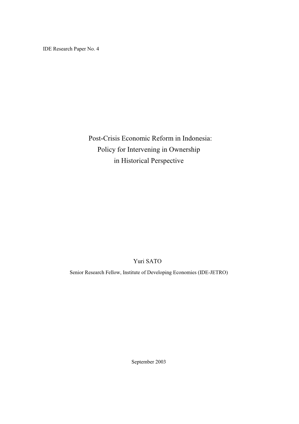 Post-Crisis Economic Reform in Indonesia: Policy for Intervening in Ownership in Historical Perspective