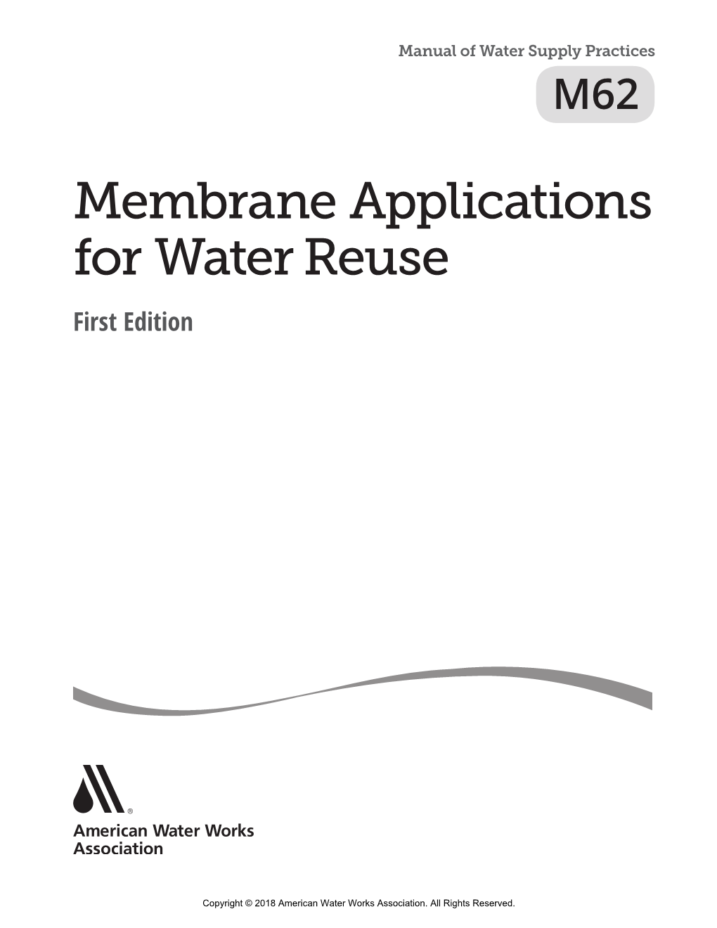 M62 Membrane Applications for Water Reuse