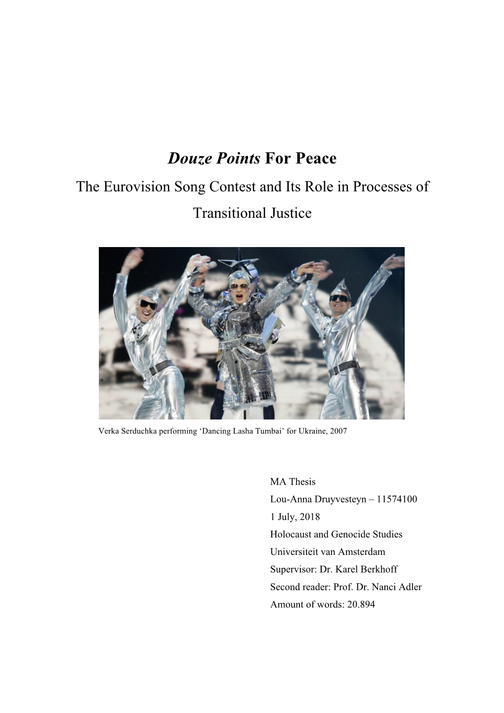 Douze Points for Peace the Eurovision Song Contest and Its Role in Processes of Transitional Justice