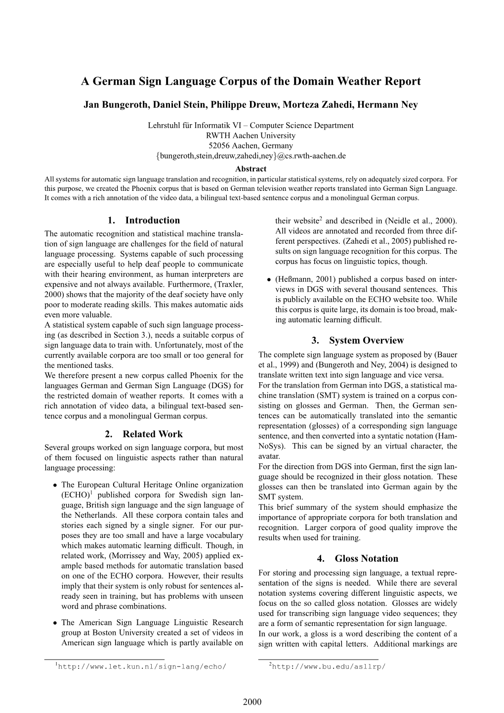 A German Sign Language Corpus of the Domain Weather Report