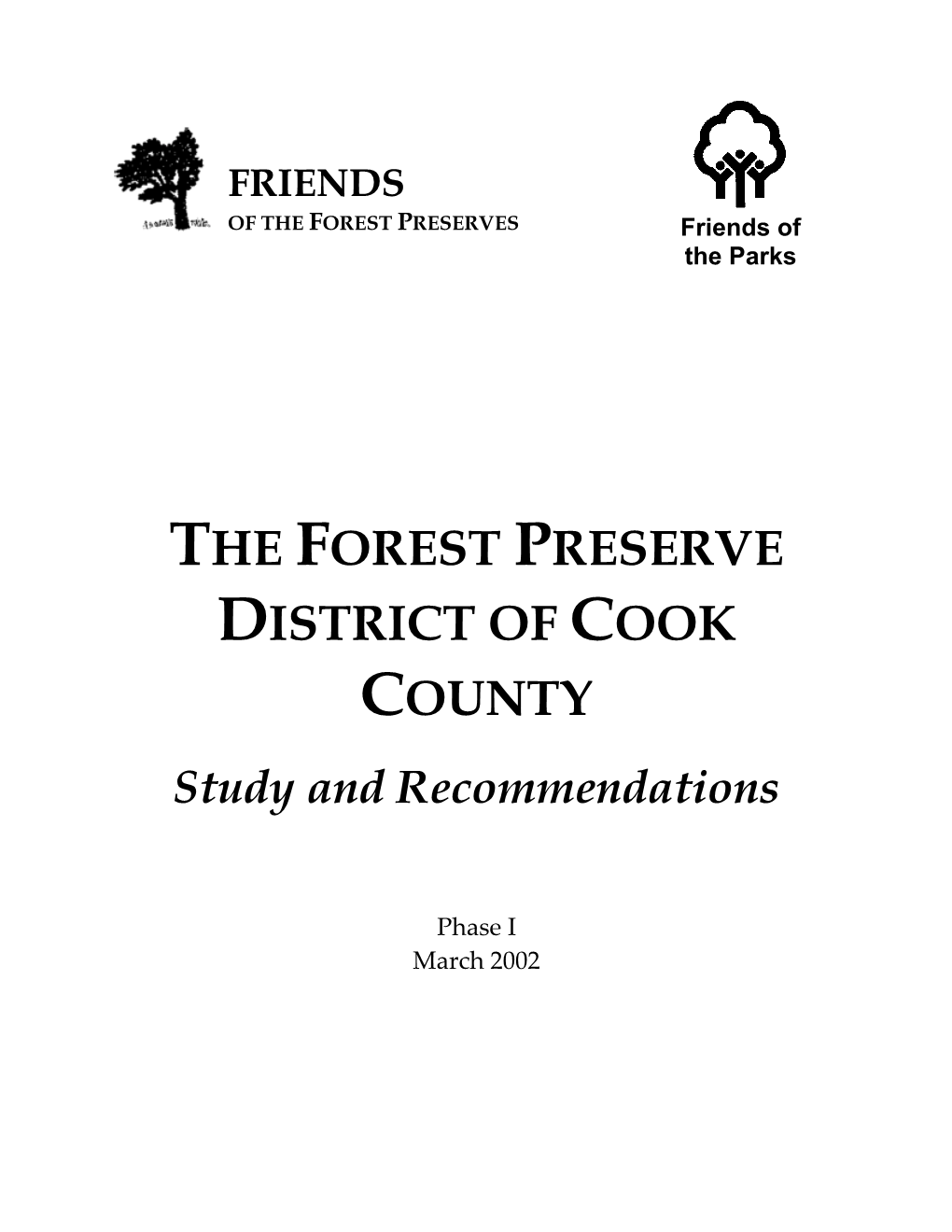 THE FOREST PRESERVE DISTRICT of COOK COUNTY Study and Recommendations