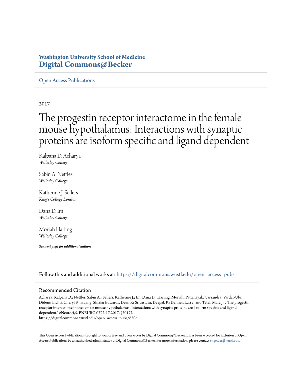 The Progestin Receptor Interactome in the Female Mouse Hypothalamus: Interactions with Synaptic Proteins Are Isoform Specific Nda Ligand Dependent Kalpana D