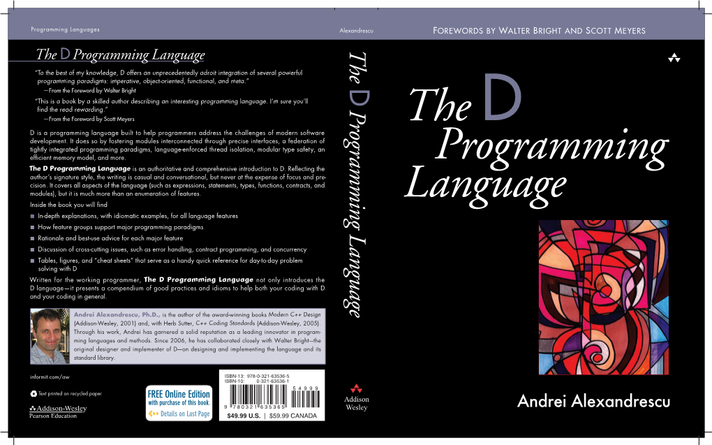 Programming Languages Alexandrescu FOREWORDS by WALTER BRIGHT and SCOTT MEYERS the D Programming Language T H