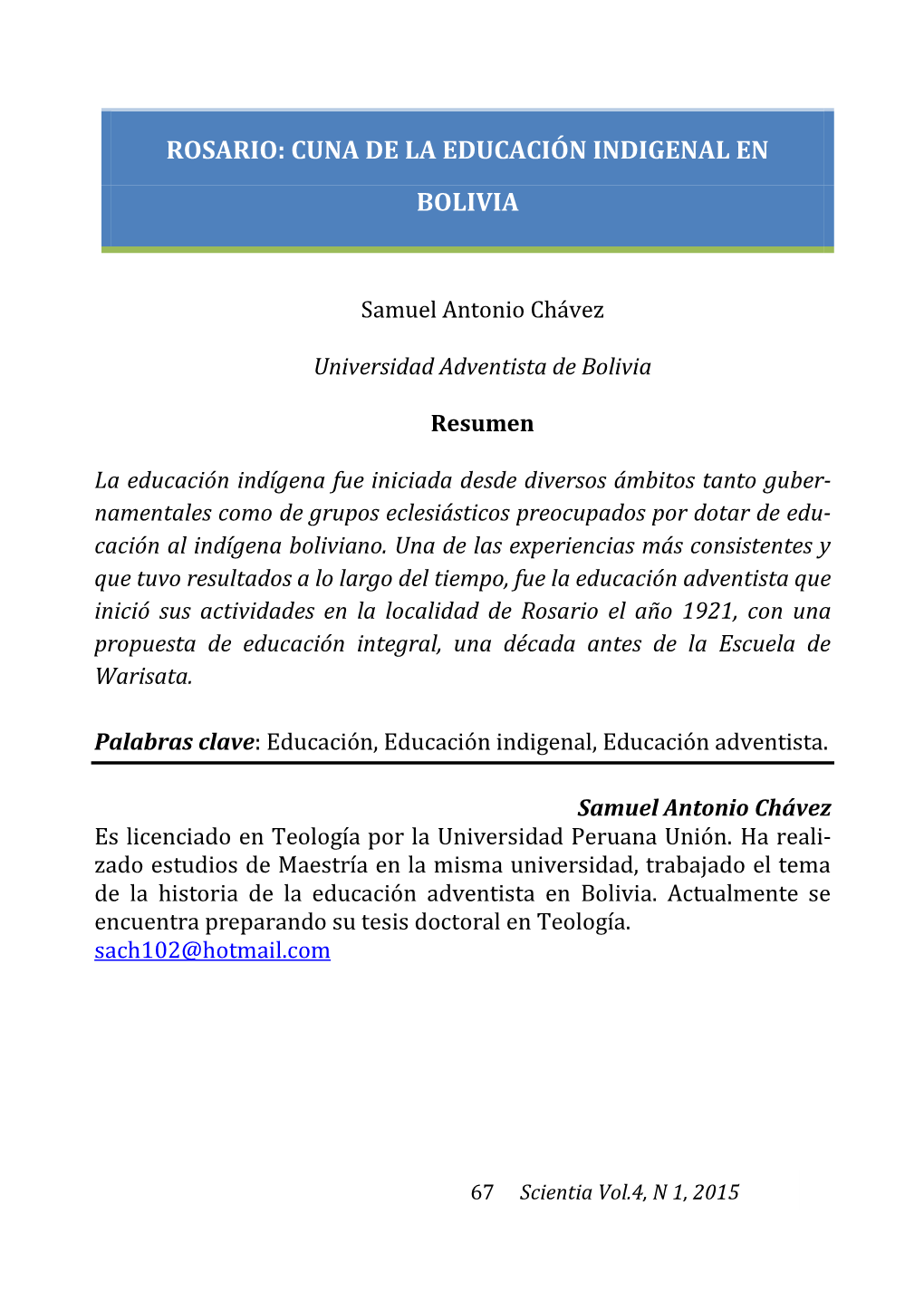 Rosario: Cuna De La Educación Indigenal En Bolivia