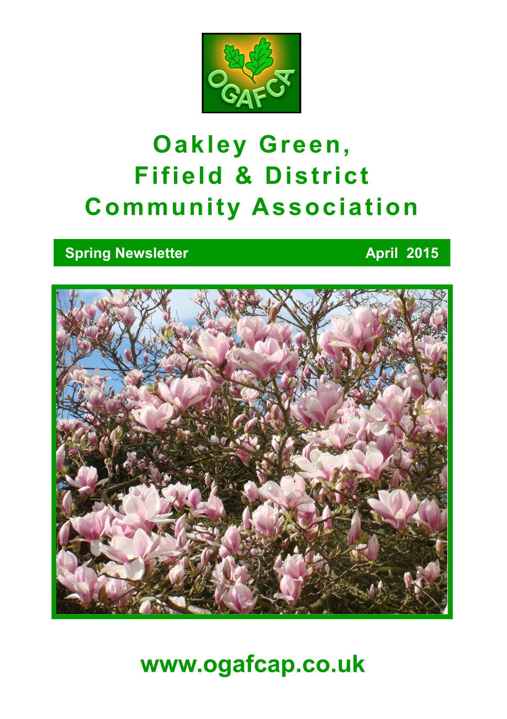 Oakley Green, Fifield & District Community Association Www