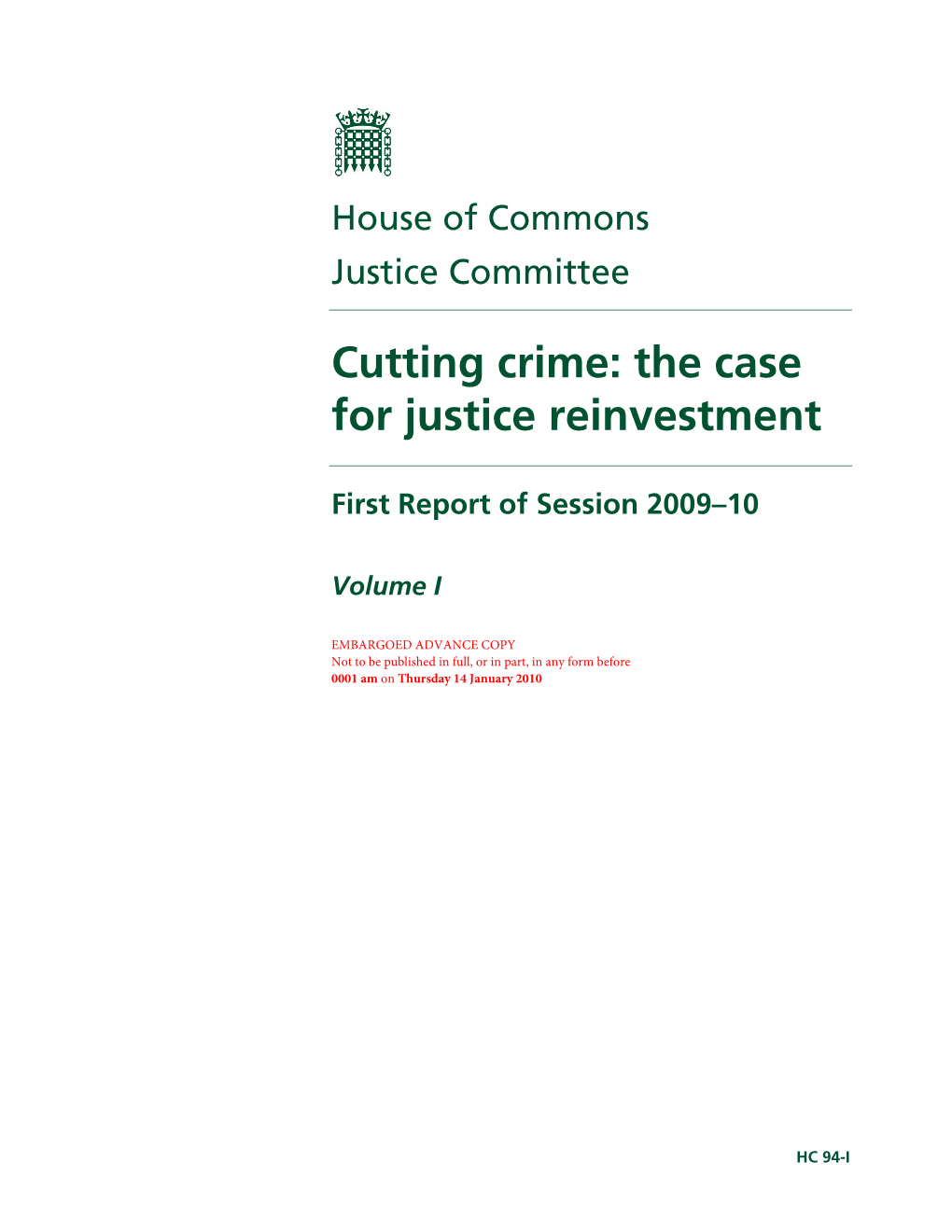 Cutting Crime: the Case for Justice Reinvestment