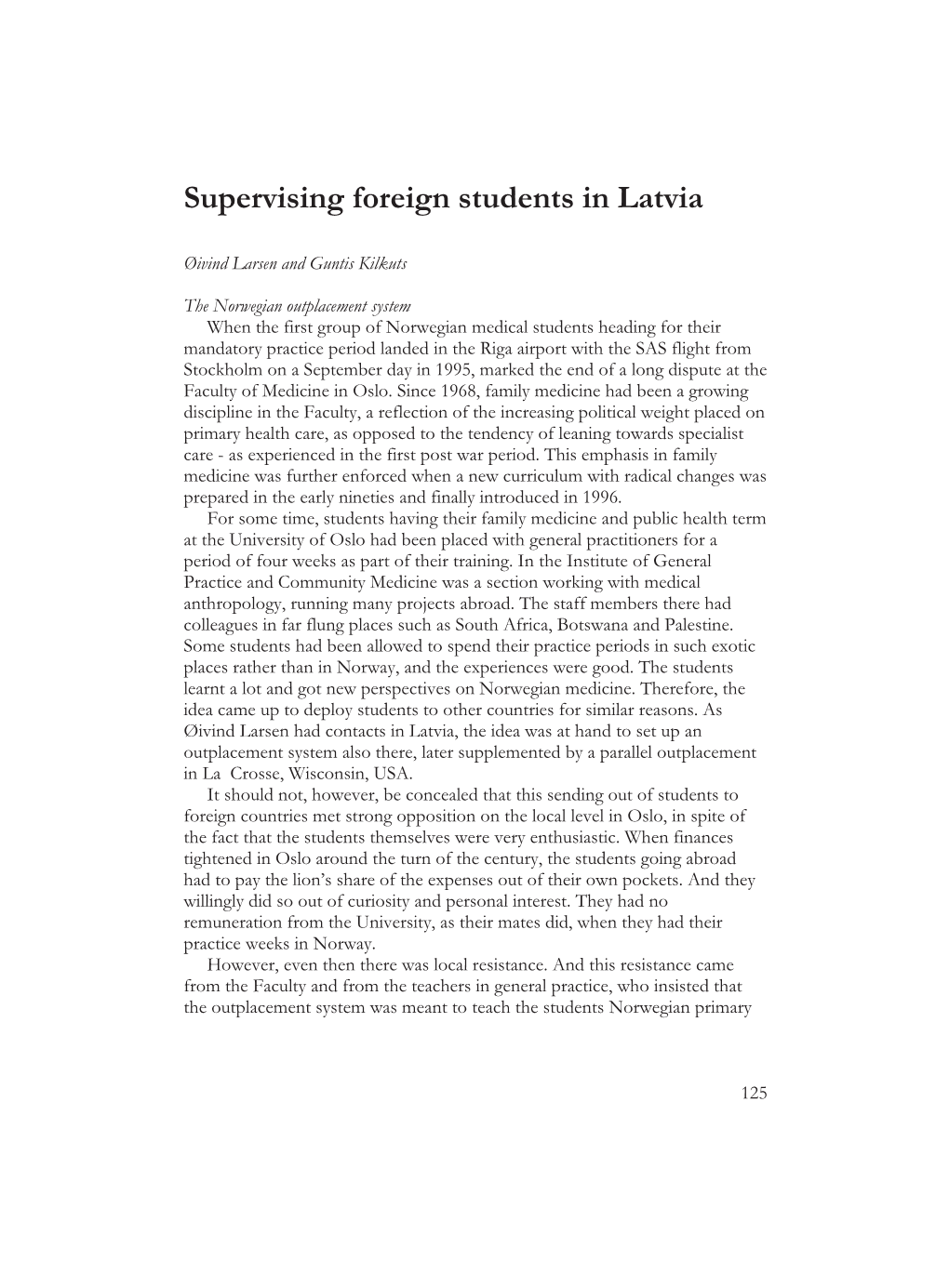 Supervising Foreign Students in Latvia