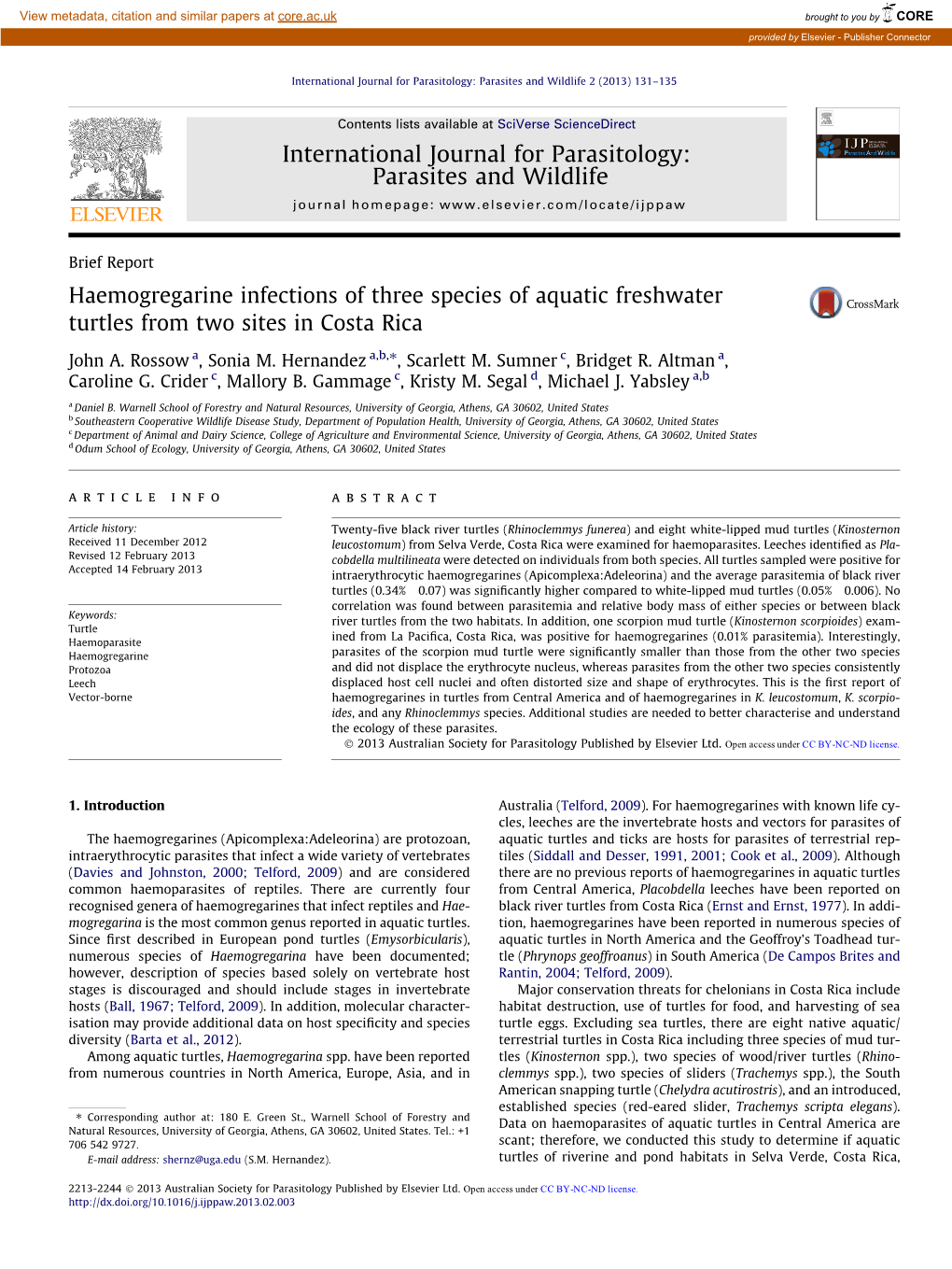 Haemogregarine Infections of Three Species of Aquatic Freshwater Turtles from Two Sites in Costa Rica ⇑ John A