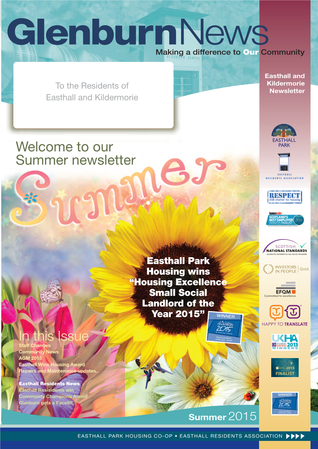 Welcome to Our Summer Newsletter in This Issue