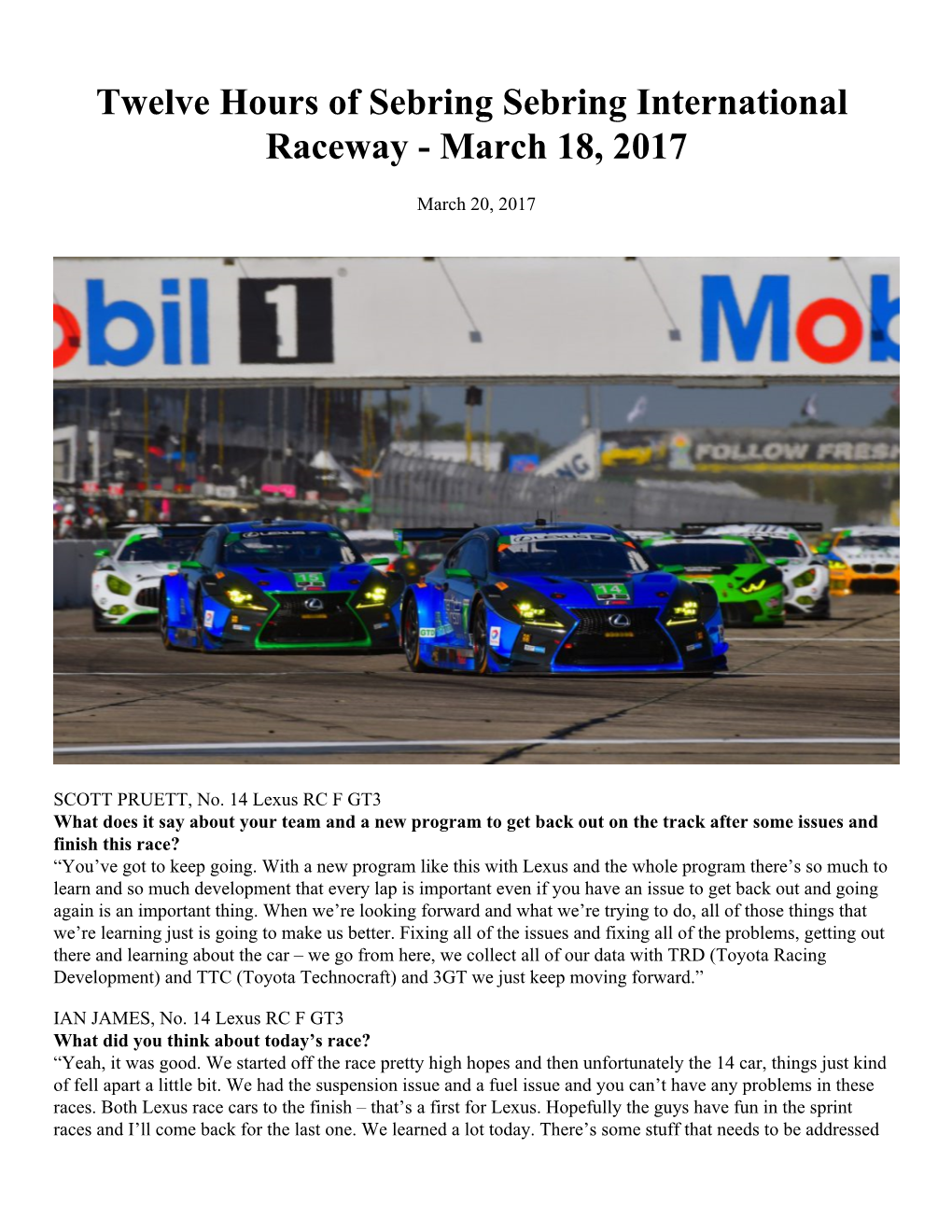 Twelve Hours of Sebring Sebring International Raceway - March 18, 2017