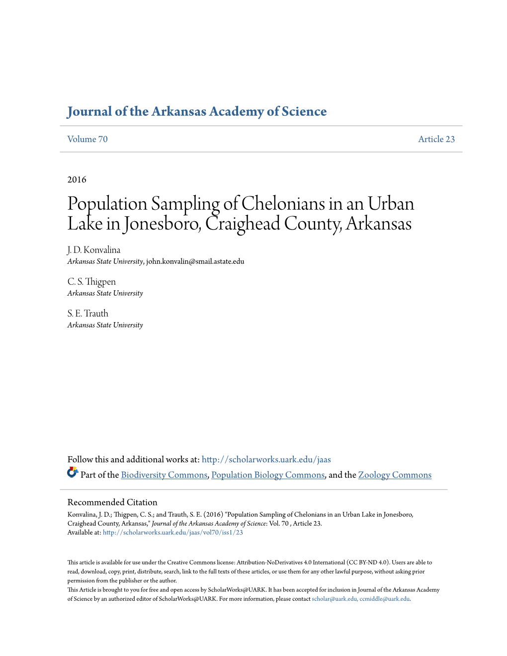 Population Sampling of Chelonians in an Urban Lake in Jonesboro, Craighead County, Arkansas J