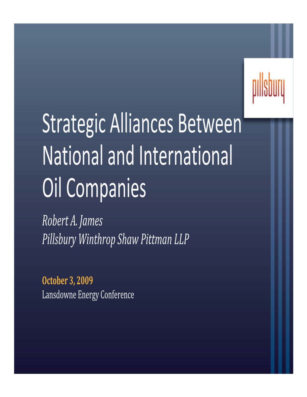 Strategic Alliances Between National and International Oil Companies Robert A