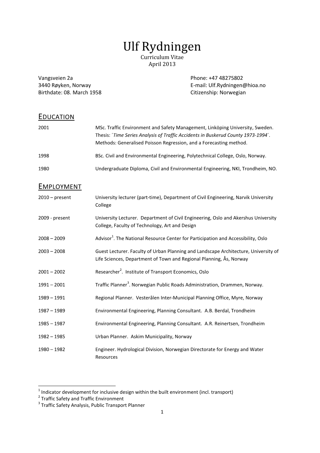 Ulf Rydningen Curriculum Vitae April 2013