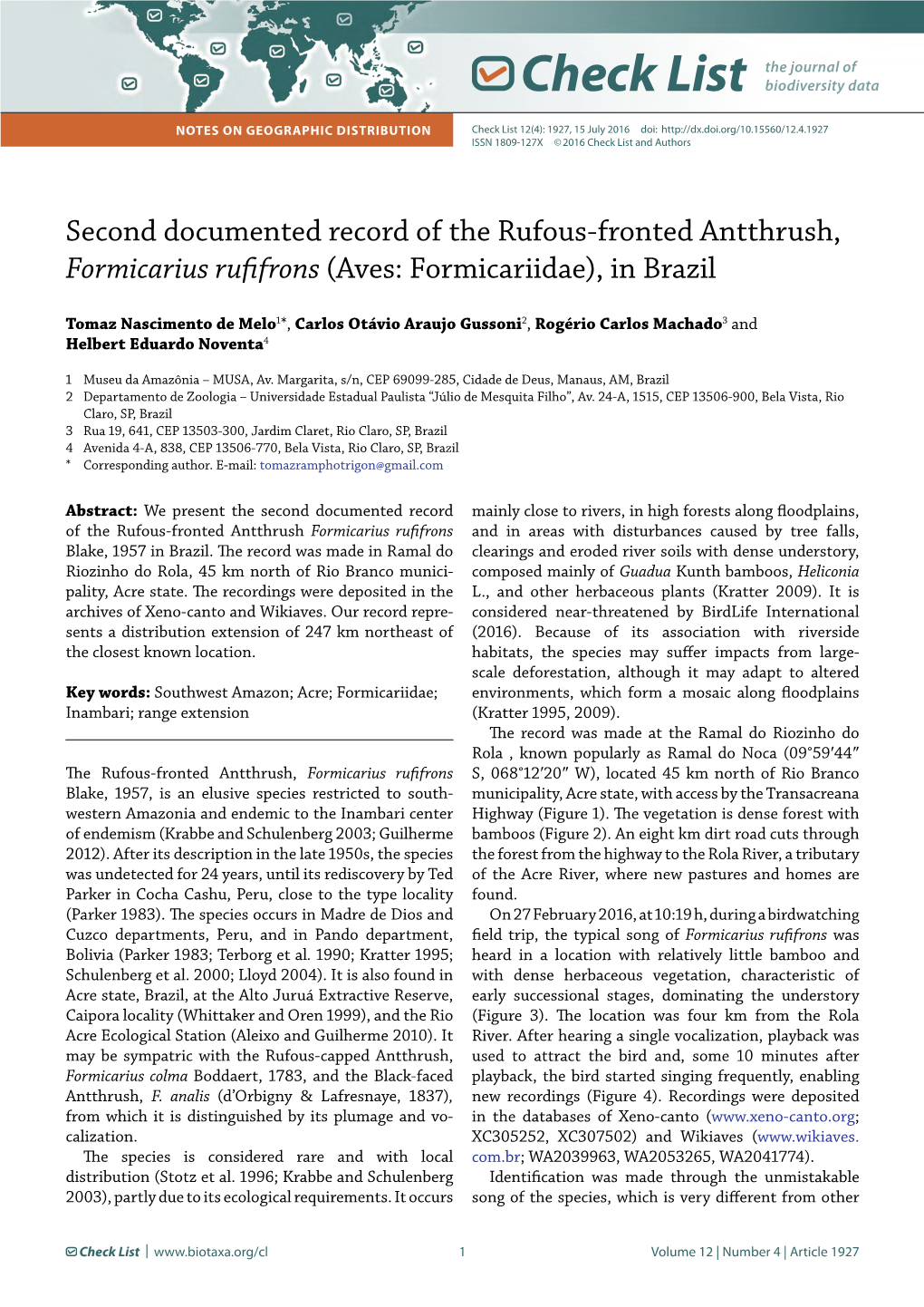 Second Documented Record of the Rufous-Fronted Antthrush, Formicarius Rufifrons (Aves: Formicariidae), in Brazil