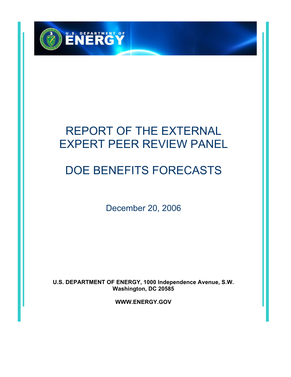 Report of the External Expert Peer Review Panel: DOE Benefits Forecasts
