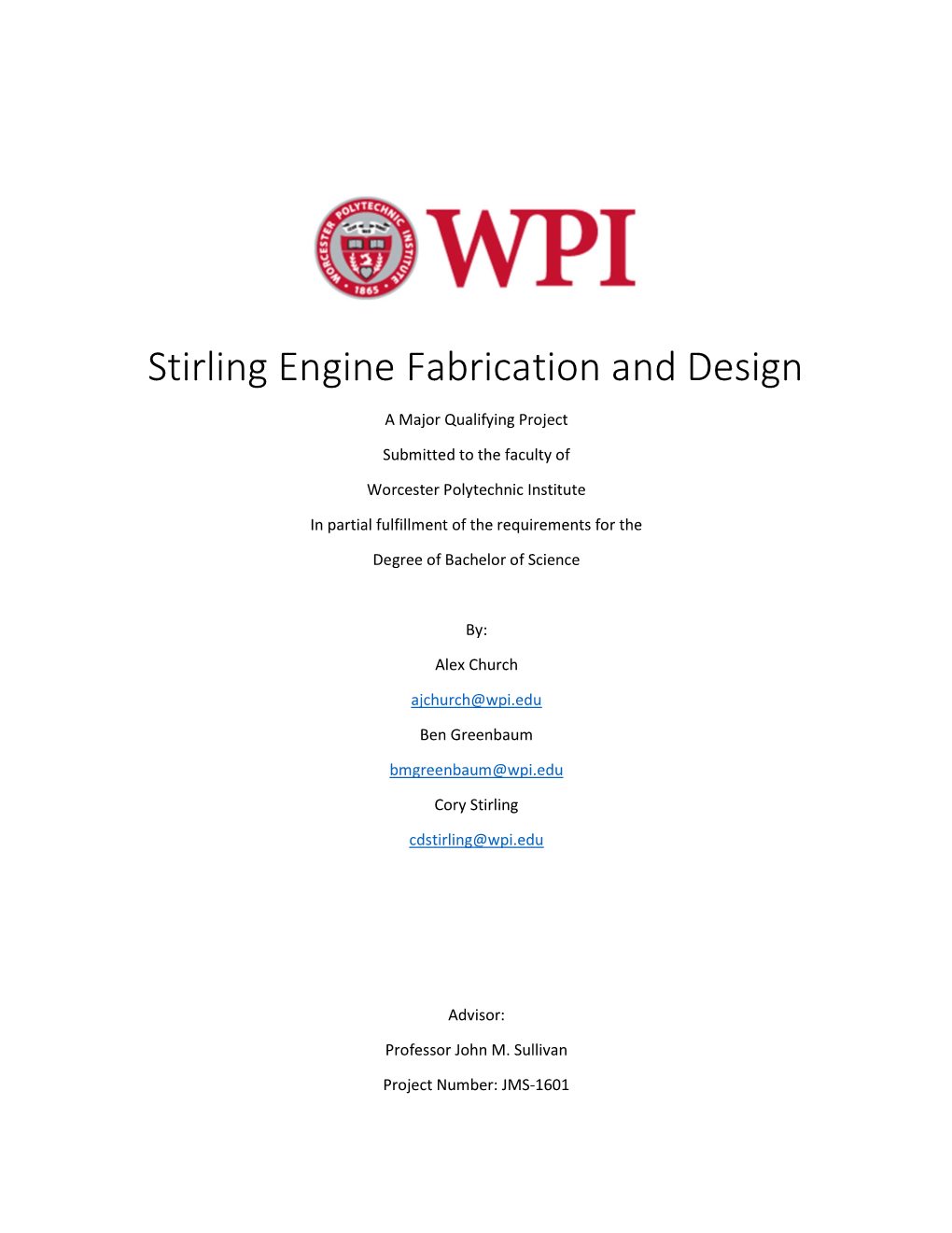 Stirling Engine Fabrication and Design a Major Qualifying Project