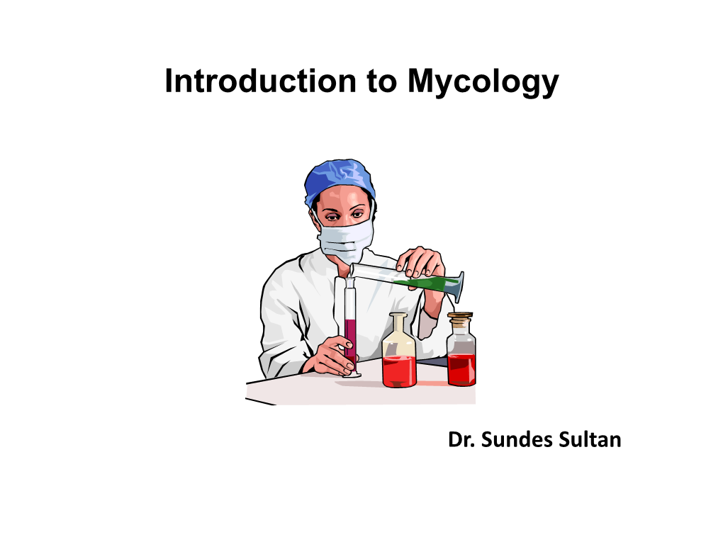 Introduction to Mycology